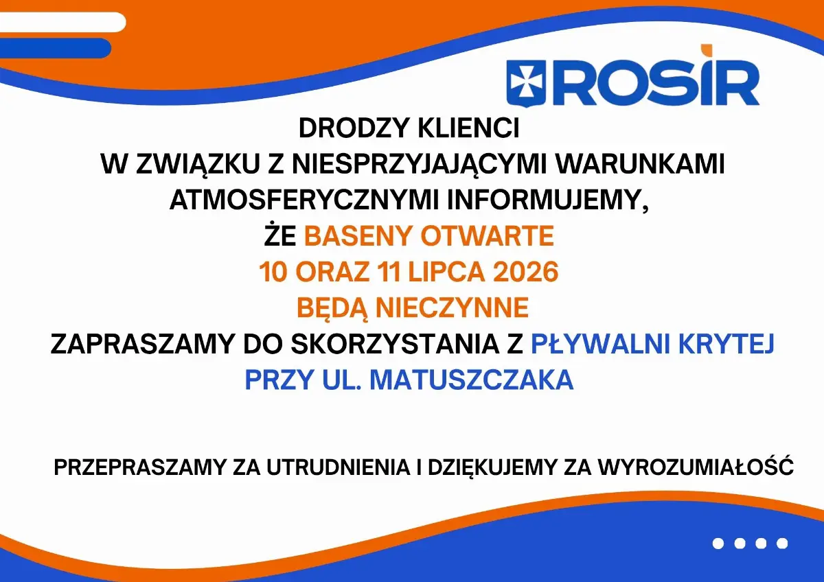 Nieczynne baseny otwarte 10 i 11 lipca 2026 roku